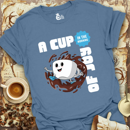 T-Shirt - A Cup of Joy