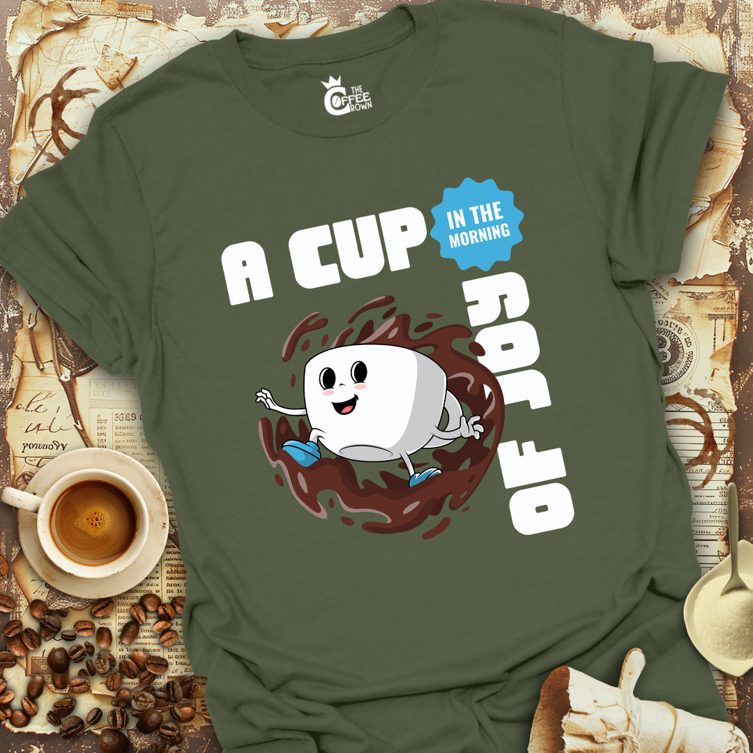 T-Shirt - A Cup of Joy