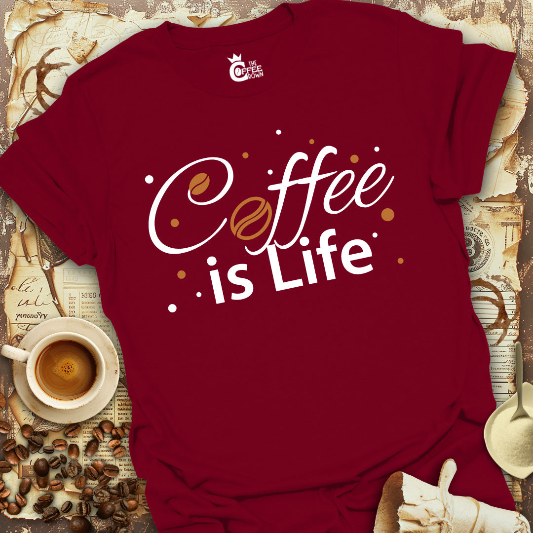 T-Shirt - Coffee is Life