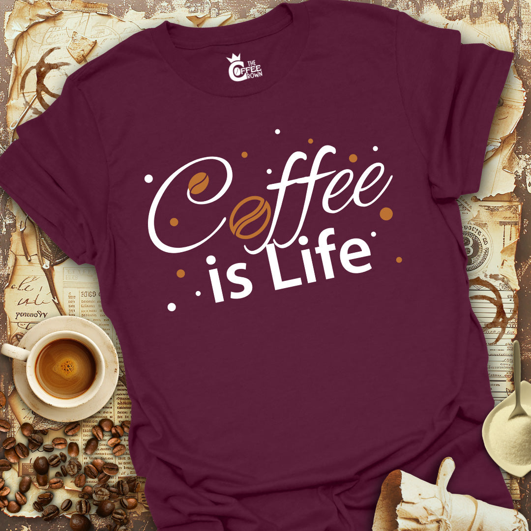 T-Shirt - Coffee is Life