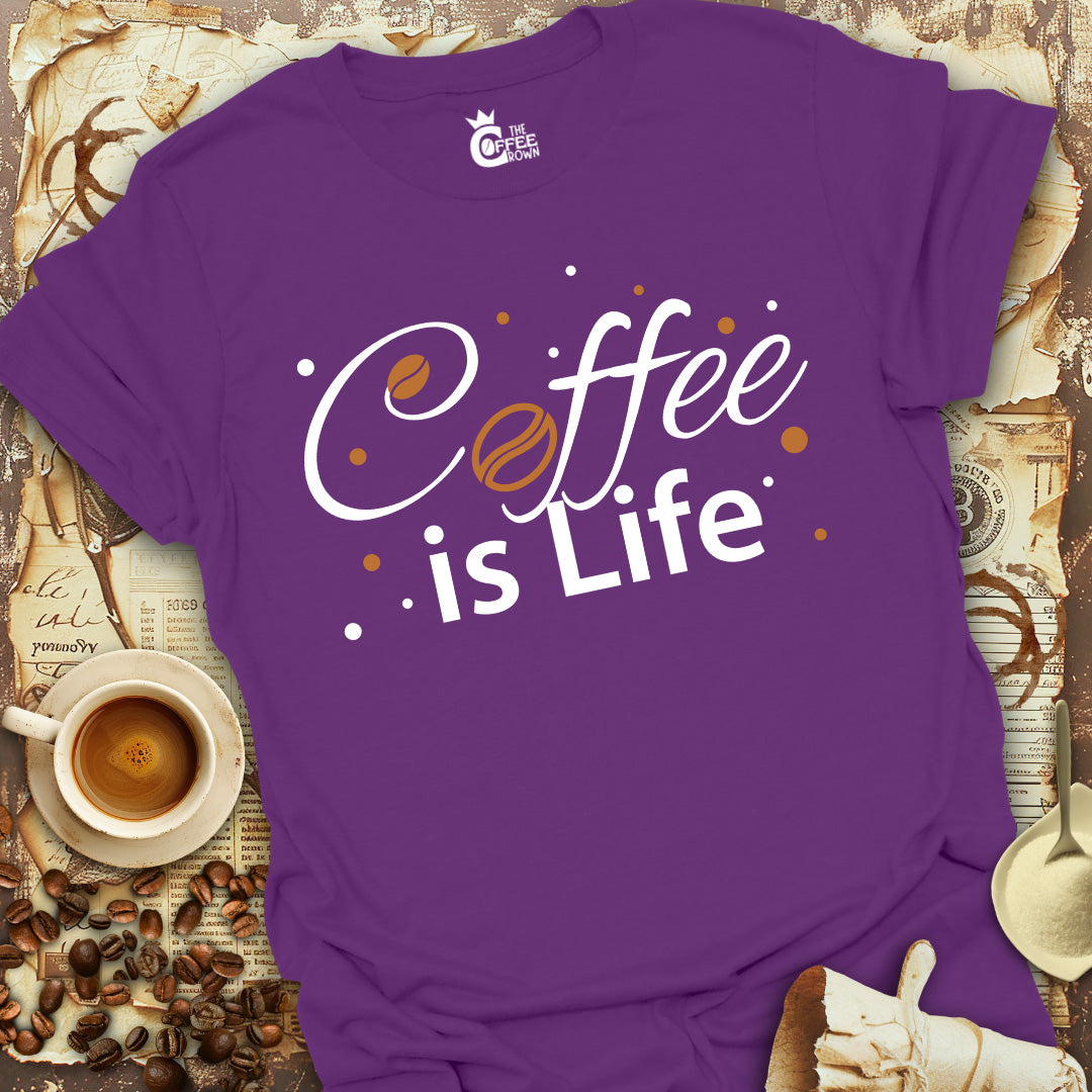 T-Shirt - Coffee is Life