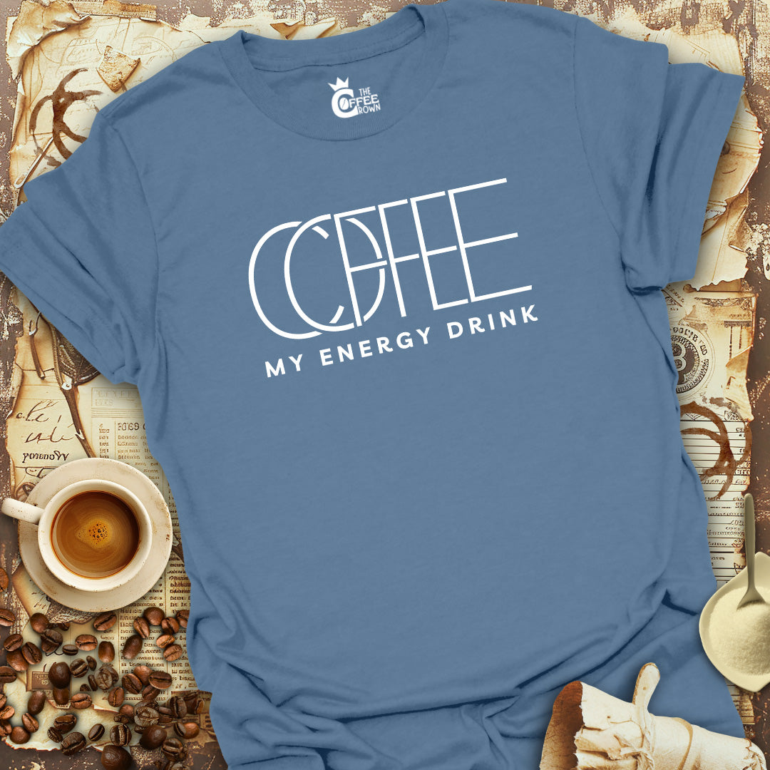 T-Shirt - Coffee My Energy Drink