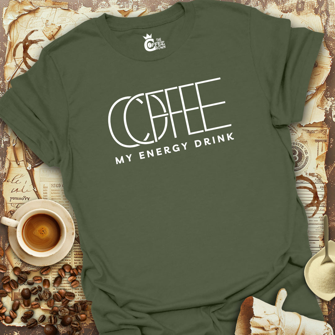 T-Shirt - Coffee My Energy Drink