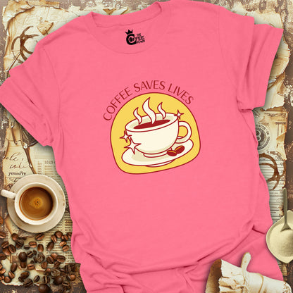 T-Shirt - Coffee Saves Lives