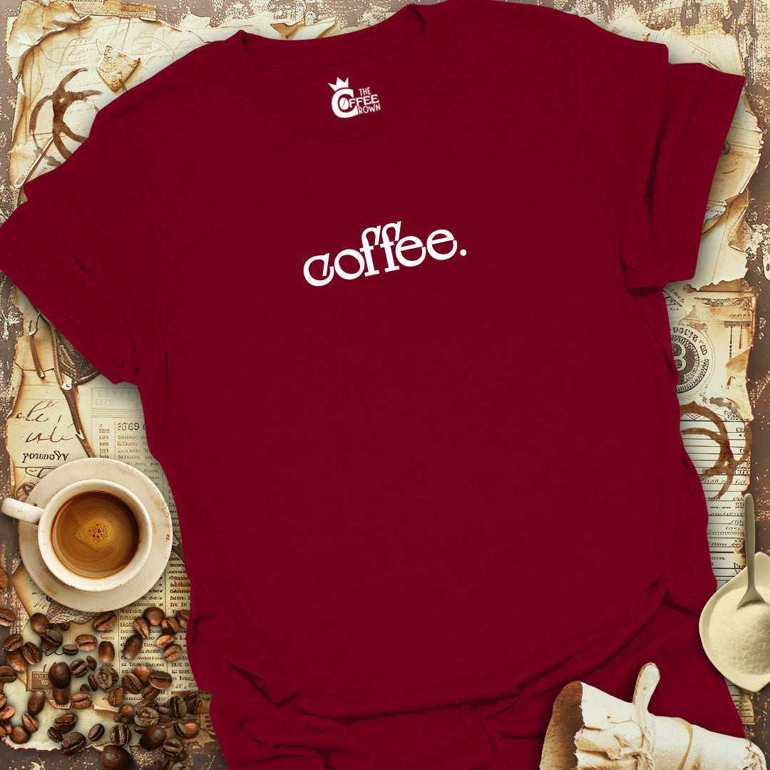 T-Shirt - Coffee Simple Word