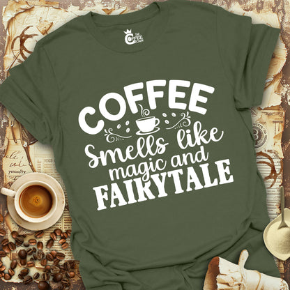 T-Shirt - Coffee Magic and Fairytale