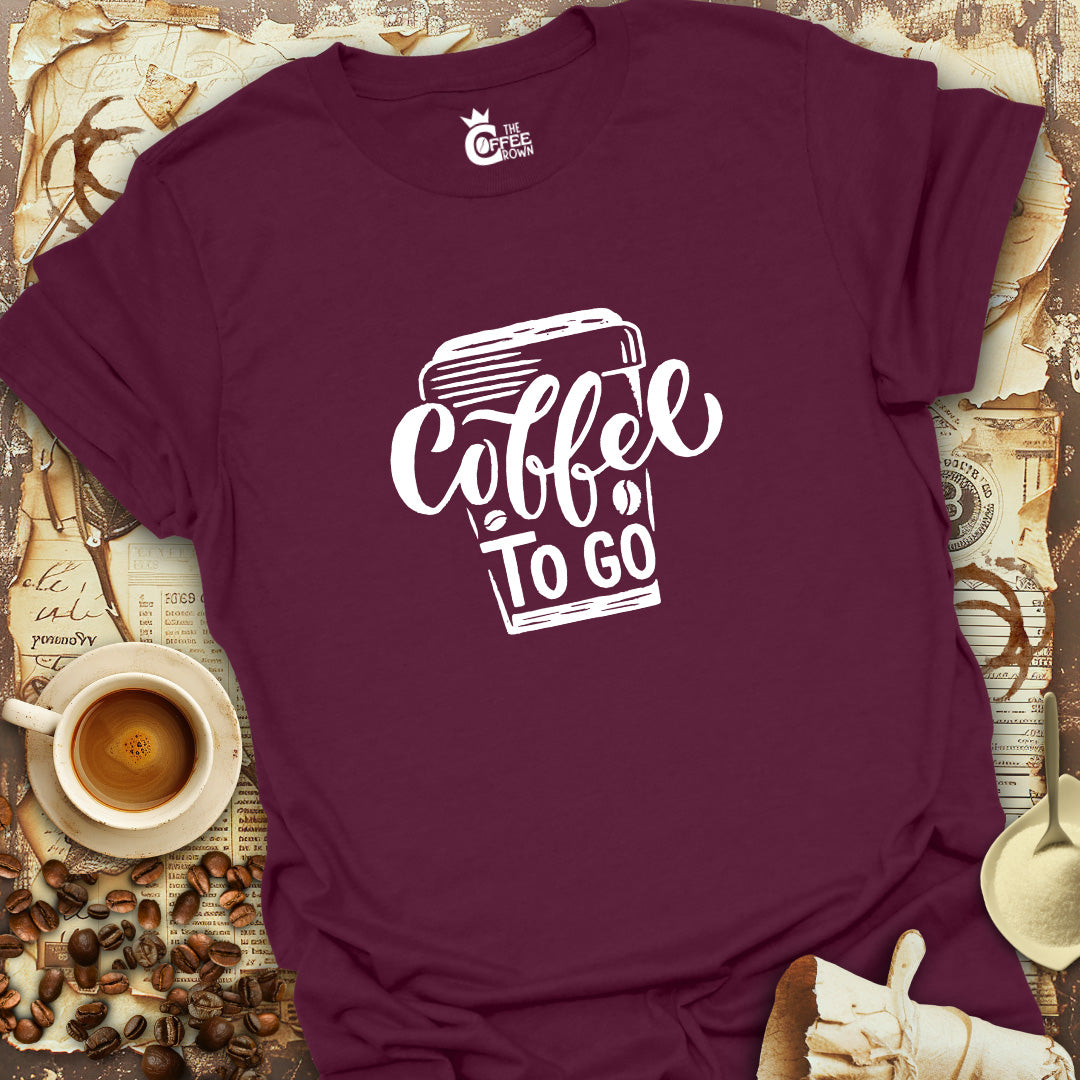 T-Shirt - Coffee To Go