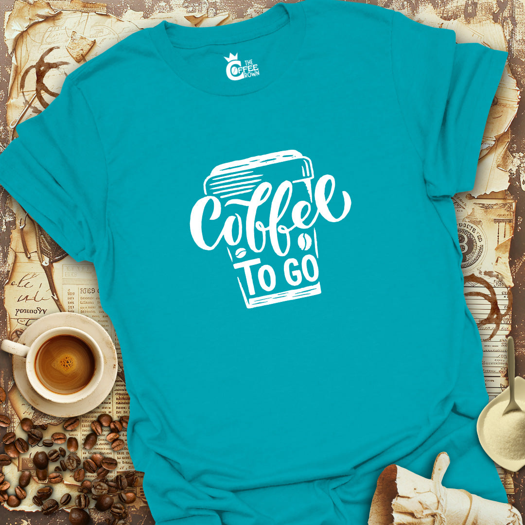 T-Shirt - Coffee To Go