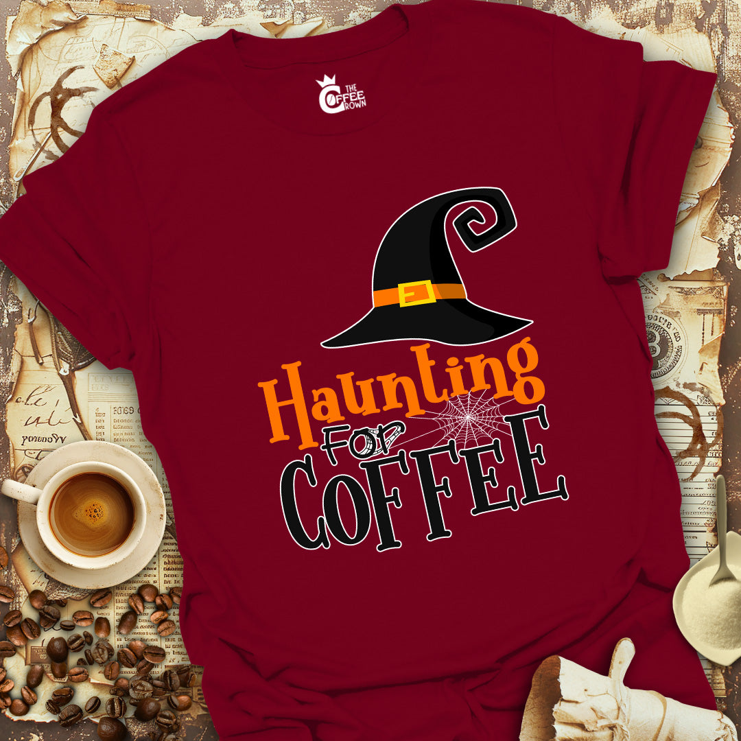 T-Shirt - Haunting For Coffee