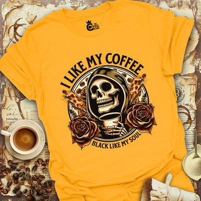 T-Shirt - Coffee Black Like My Soul