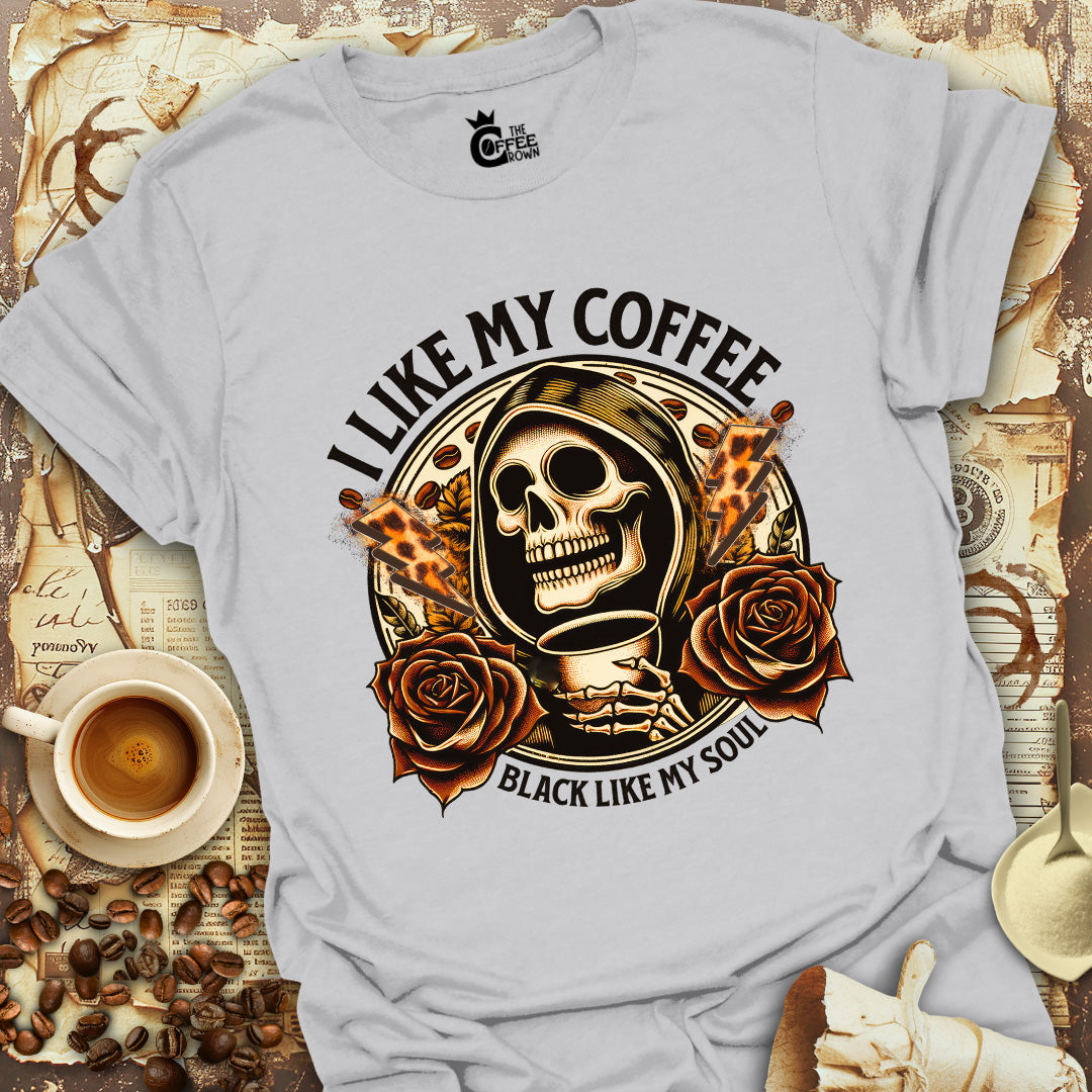 T-Shirt - Coffee Black Like My Soul