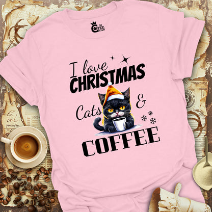 T-Shirt - I Love Christmas Cats & Coffee