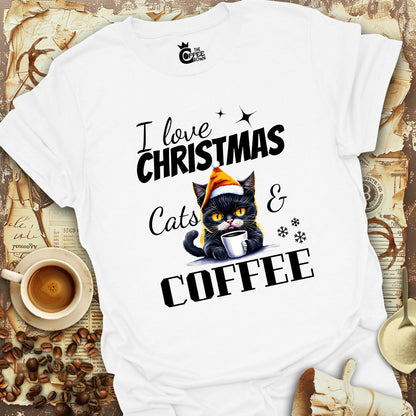 T-Shirt - I Love Christmas Cats & Coffee