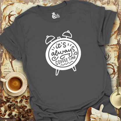 T-Shirt - It's Always Coffee Time