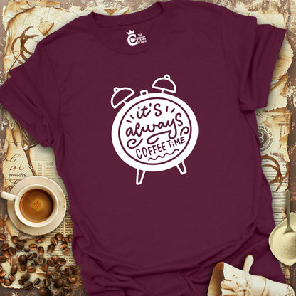 T-Shirt - It's Always Coffee Time